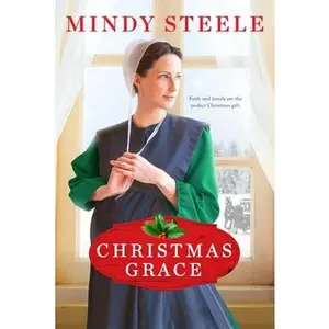 USED-Christmas Grace by Steele, Mindy (Mass Market Paperback)