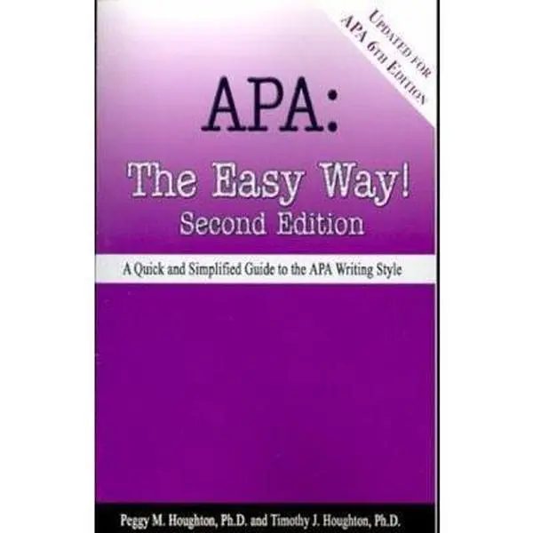 USED-APA: The Easy Way!: Updated for the APA 6th Edition by Peggy Houghton (Paperback)