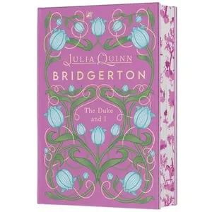 The Duke and I Deluxe Collector's Edition: Bridgerton -- Julia Quinn - Hardcover