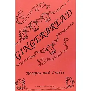 USED-Gingerbread Recipes and Crafts by Jackie Gannaway (Paperback)