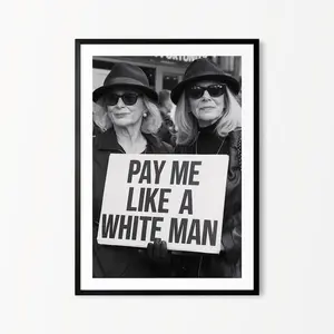 Pay Me Like A White Man Print - Black and White Print - Feminist Print, Girl Power Poster, Women's Rights Poster, Gifts For Her, Mothers Day