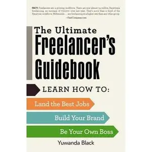 The Ultimate Freelancer's Guidebook