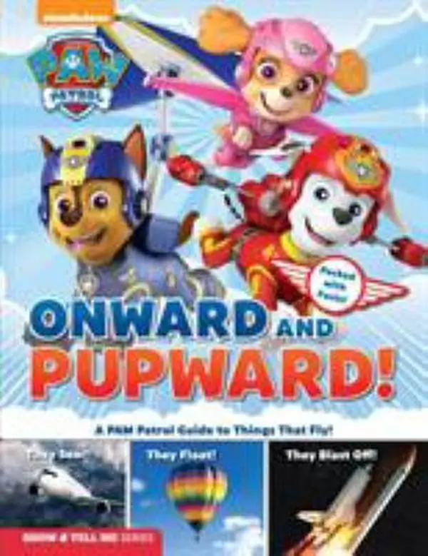 USED Book - Paw Patrol: Onward and Pupward by Media Lab Books (Hardcover) - english