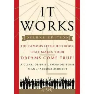 USED-It Works: The Famous Little Red Book That Makes Your Dreams Come True! by Rhj (Hardcover)