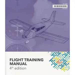 USED-Flight Training Manual 4th Edition (Revised) by Transport Canada (Paperback)
