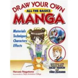 USED-Draw Your Own Manga: All the Basics (Draw Your Own Manga Series) by Haruno Nagatomo (Paperback)