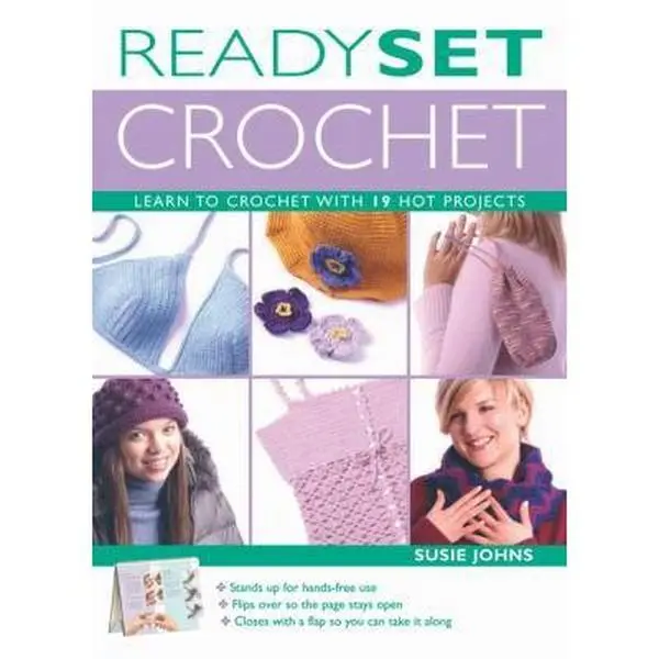 USED Book - Ready, Set, Crochet: Learn to Crochet With 19 Hot Projects by Susie Johns (Unknown) - english