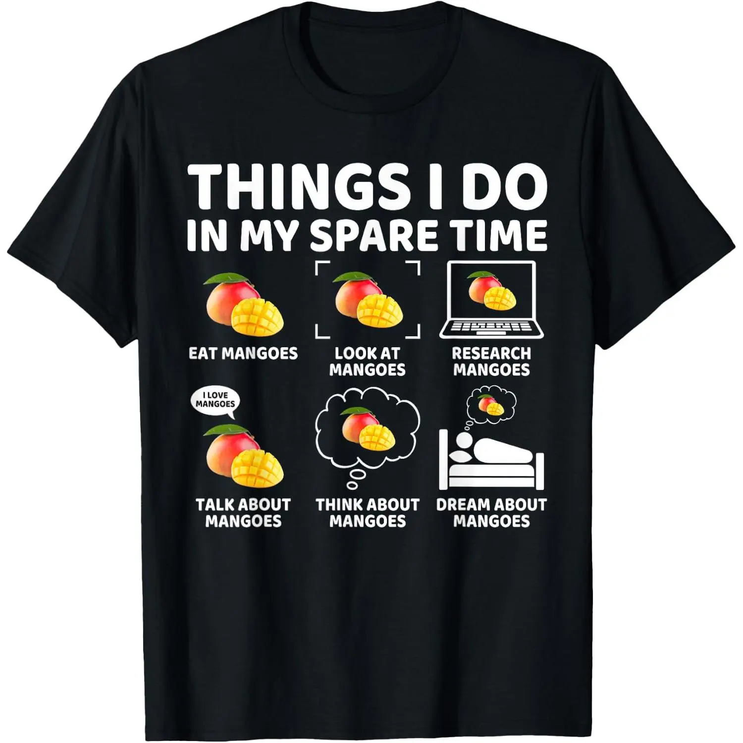 100%cotton Things I Do in My Spare Time Funny Mango Lover, Tropical Fan T-Shirt