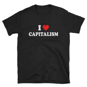 I Love Capitalism Capitalist Shirt, Economist Shirt, Econ Major Economics Shirt, Econ Shirt, Economist Gift Economics Major Tee