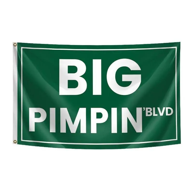Big Pimpinblvd Funny Quote 3x5 Feet Flag Banner