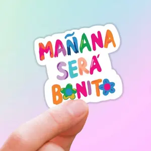 Mañana sera bonito sticker , spanish, latin, cute, laptop decals, water bottle stickers, gift ideas