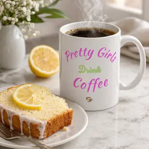 Pretty Girls Drink Coffee Mug White Ceramic 11 oz Glossy Microwave Dishwasher Safe Comfortable C-handle Vibrant Print - Drinkware