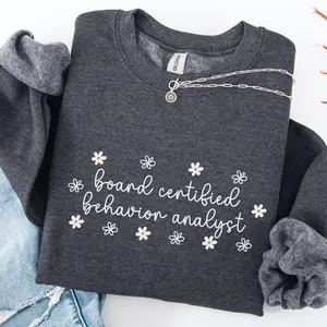 Minimalist BCBA Sweatshirt Floral, Board Certified Behavior Analyst Apparel, Gift for Behavior Analyst Sweater, ABA Sweatshirt Crewneck
