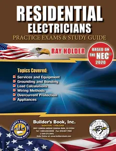 2020 Residential Electricians Practice Exams & Study Guide By Ray Holder