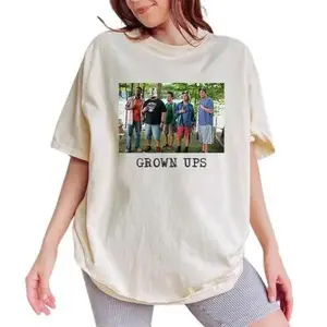 Grown Ups Movie Adam Sandler Shirt - Funny Friends T-Shirt T-Shirt