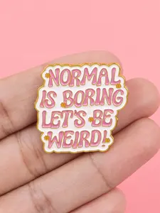 NORMAL IS BORING LET'S BE WEIRD!  Quote Lapel Pin, Personalized Zinc Alloy Enamel Pin, Casual Backpack Clothing Accessory, Fashion Accessory