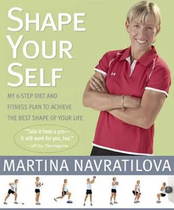 USED Book - Shape Your Self: My 6-Step Diet and Fitness Plan to Achieve the Best Shape of Your Life by Martina Navratilova (Paperback) - english