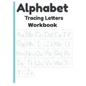 Alphabet Tracing Letters Workbook 158 Page Educational Tool for Kids Ages 2-10 Years Old