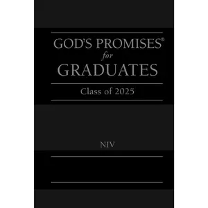 God's Promises for Graduates: Class of 2025 - Black NIV: New International Version - The Perfect Christian Graduation Gifts to Celebrate Your Grad -- Jack Countryman - Hardcover