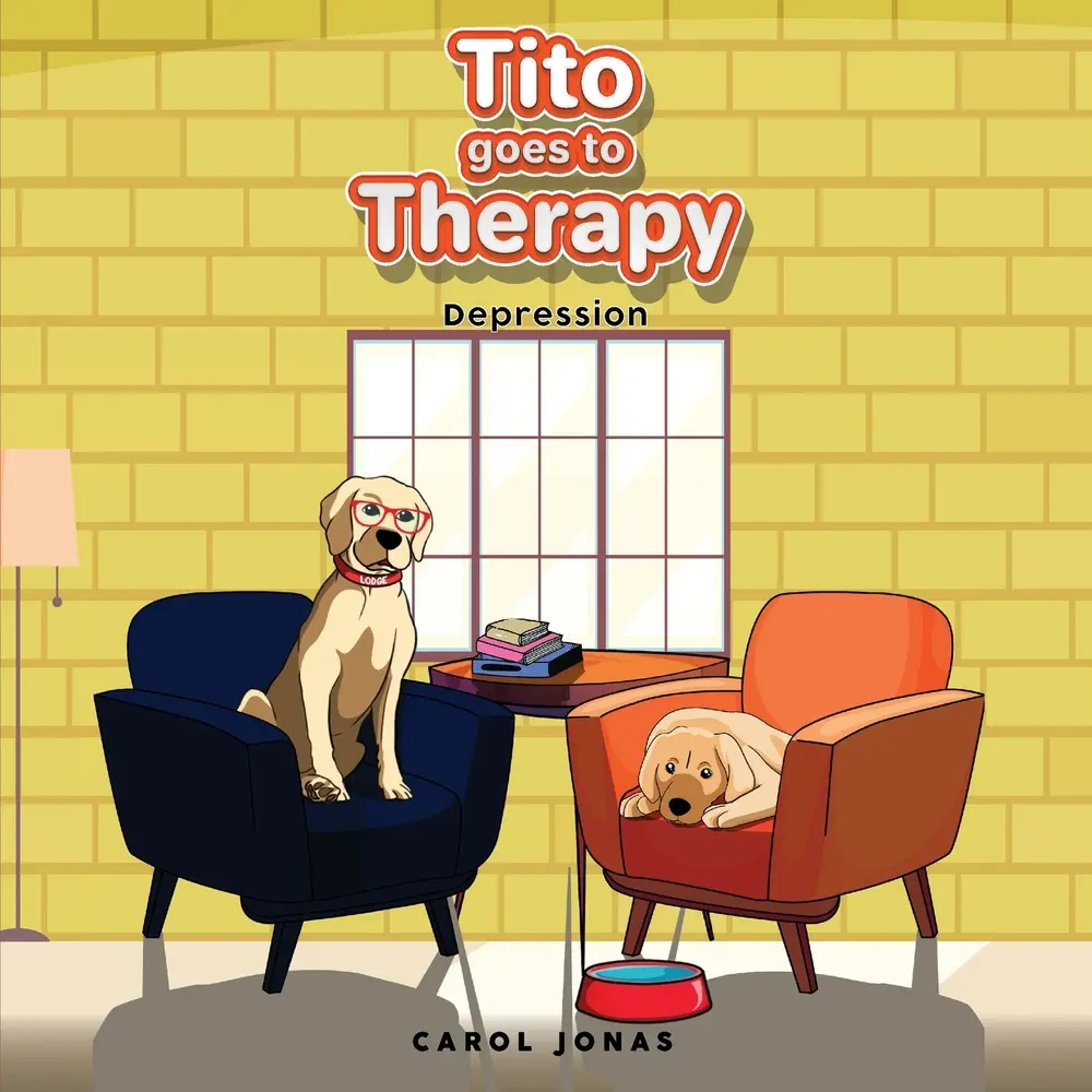 USED Book - Tito Goes to Therapy: Depression (Pawsitive Tales) by Carol Jonas (Paperback) - english