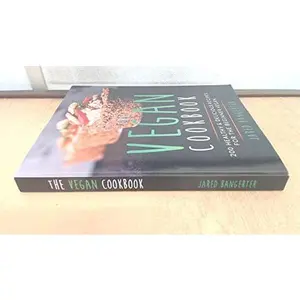 USED-Vegan Cookbook: 200 Healthy & Delicious Recipes For The Beginner Vegan by Jared Bangerter (Paperback)