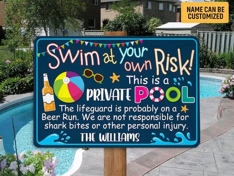 Personalized Swimming Pool Sign, Swim At Your Own Risk Private Pool Metal Sign, Funny Gift, Poolside Sign Tin, Swimming Pool Decor for Home