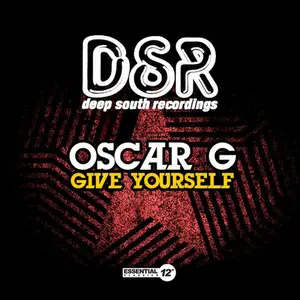 Oscar G - Give Yourself  [CD5 MAXI-SINGLE]