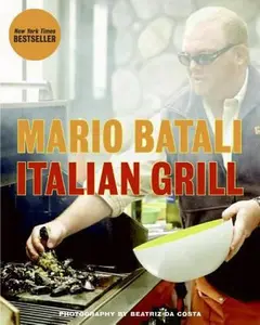 USED-Italian Grill by Mario Batali (Hardcover)