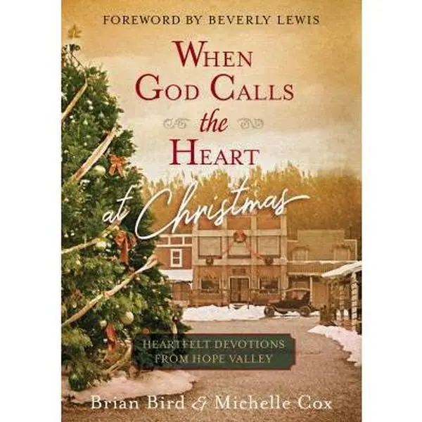 USED Book - When God Calls the Heart at Christmas: Heartfelt Devotions from Hope Valley by Bird, Brian (Hardcover) - english