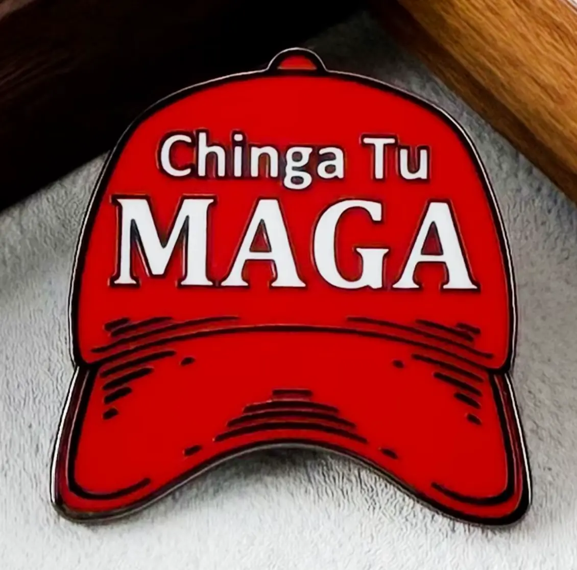 Chinga Tu MAGA Red Hat Enamel Pin Anti-Trump Badge Political Brooch Backpack Decorative