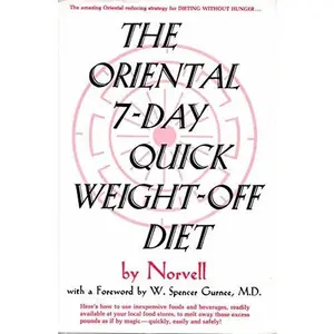 USED-The Oriental 7-Day Quick Weight-Off Diet by Norvell (Hardcover)