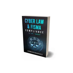 Cyber Law & FISMA Compliance (2 in 1 book) (PAPERBACK) (tiktok)