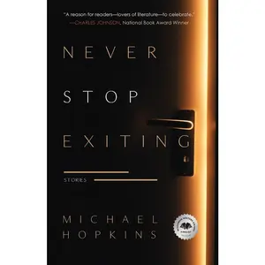USED Book - Never Stop Exiting: Stories by Hopkins, Michael (Paperback) - english