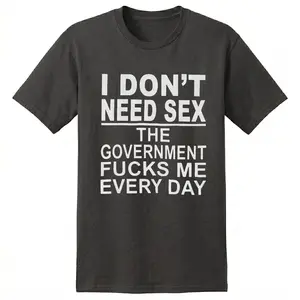 GOVMENT FK ME EVERYDAYS T-shirt, Gift for him, Gift for Huband, Graphic Tee, Menwears, Unisex T-Shirt, Funny Shirt