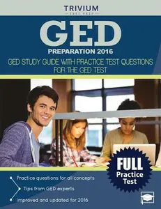 USED-GED Preparation 2016: GED Study Guide with Practice Test Questions for the GED Test by Ged Test Prep Team (Paperback)