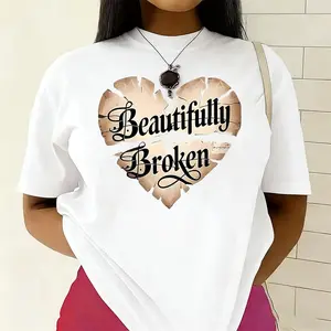 "Beautifully Broken" Heart Graphic Tee - Meaningful Casual Daily Wear Shirt