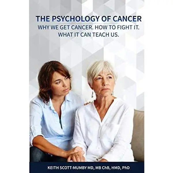 USED Book - The Psychology of Cancer: Why we get cancer. How to fight it. What it can teach us by Keith Scott-Mumby (Paperback) - english