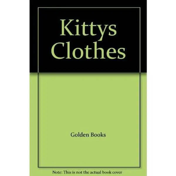 Used Original Storybook - "Kitty's Clothes" by Golden Books (Unknown Publication Details), English Paperback Book for School & Educational Supplies, Paperback Books