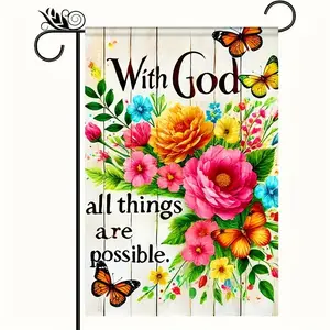 "With God All Things Are Possible" Inspirational Double-Sided Garden Flag | 12x18 Inch, Polyester, Vibrant Floral & Butterfly Design, Ideal for Home & Garden Decor, Multipurpose Use, No Flagpole