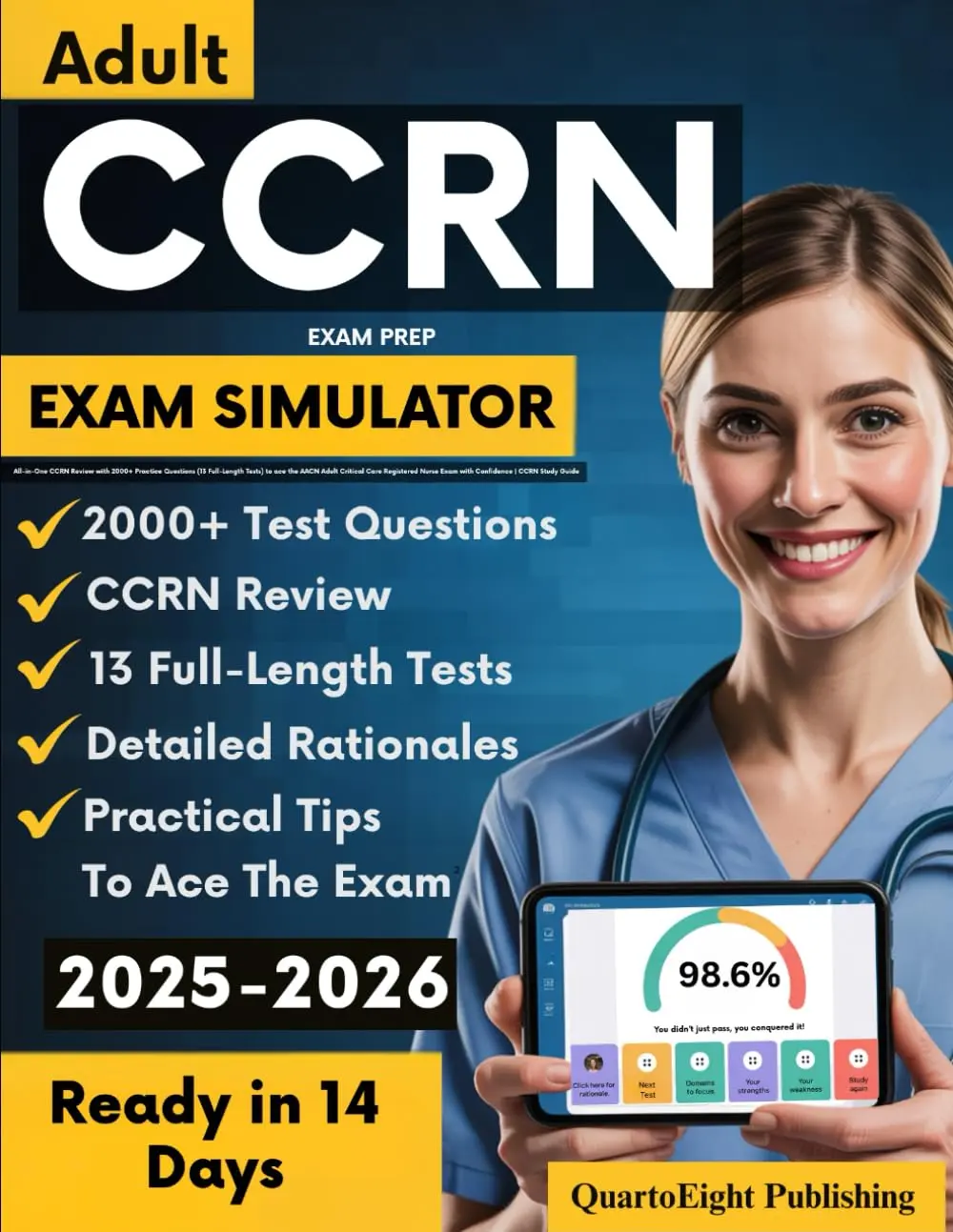 Adult CCRN Exam Prep: All-in-One CCRN Review with 2000+ Practice Questions (13Full-Length Tests) to ace the AACN Adult Critical Care Registered Nurse Examwith Confidence | CCRN Study Guide