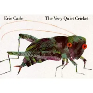 USED-THE VERY QUIET CRICKET by Eric Carle (Hardcover)