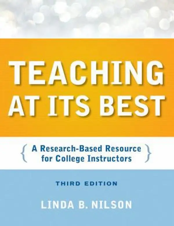 USED Book - Teaching at Its Best, Third Edition: A Research-Based Resource for College Instructors by Linda B. Nilson (Paperback) - english