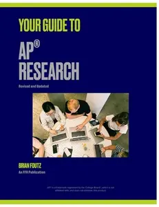 Your Guide to AP(R) Research -- Brian Foutz, Paperback