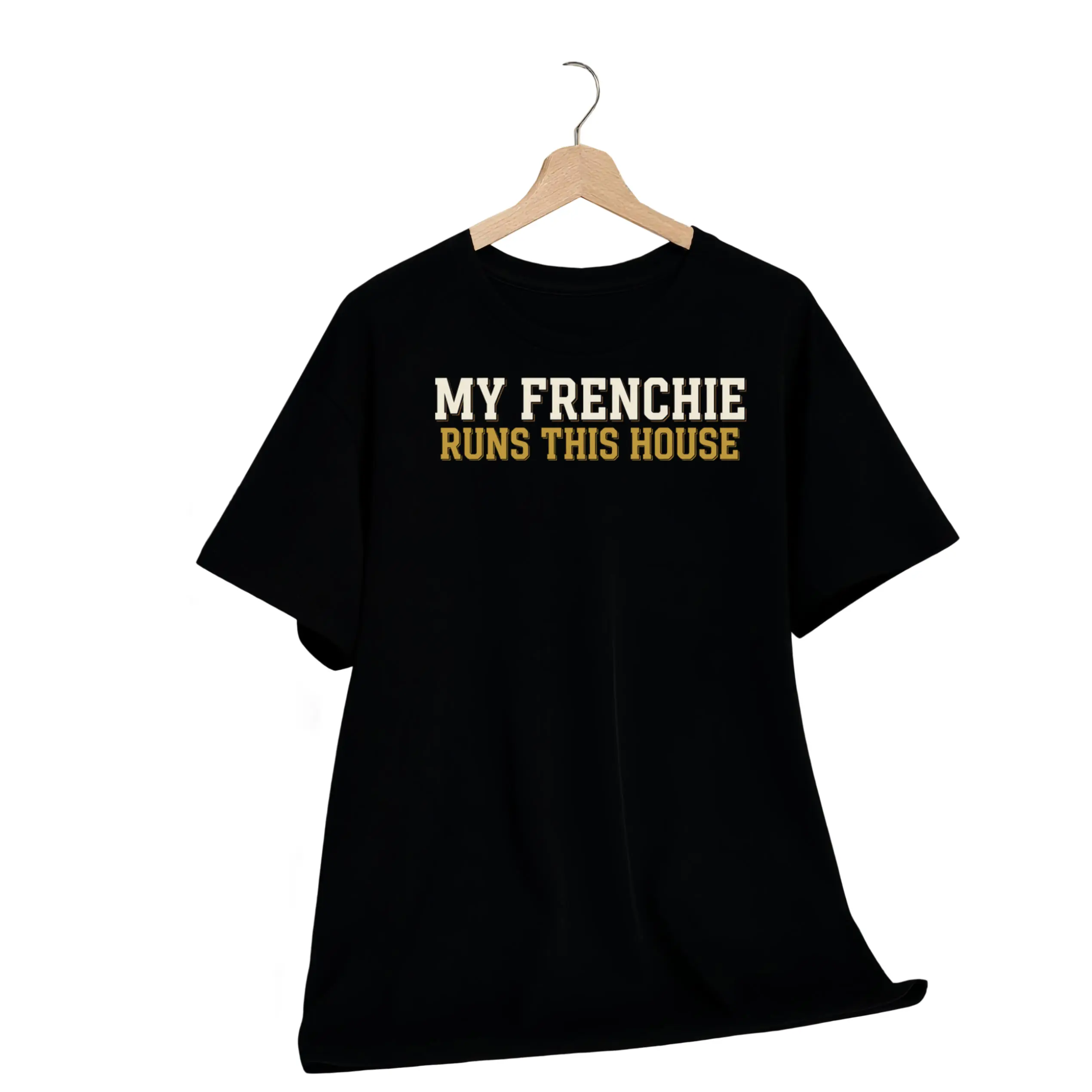 Playful Canine Themed Household Statement Printed On A Casual T-Shirt For French Bulldog Owners