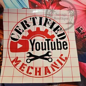 "Youtube Certified Mechanic" Decal/Sticker