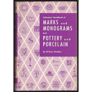 USED Book - Collector's Handbook Of Marks & Monograms On Pottery And Porcelain by william chaffers (Hardcover) - english