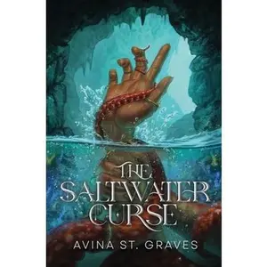 The Saltwater Curse -- Avina St Graves, Paperback