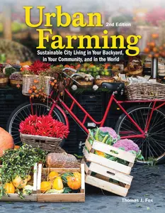 USED-Urban Farming 2nd Ed by Fox, Thomas (Paperback)