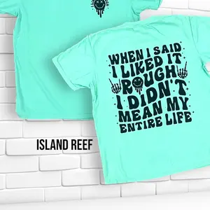 "I Like It Rough" (Black Ink) Short Sleeve T Shirt