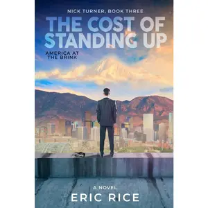 USED-The Cost of Standing Up by Rice, Eric (Paperback)